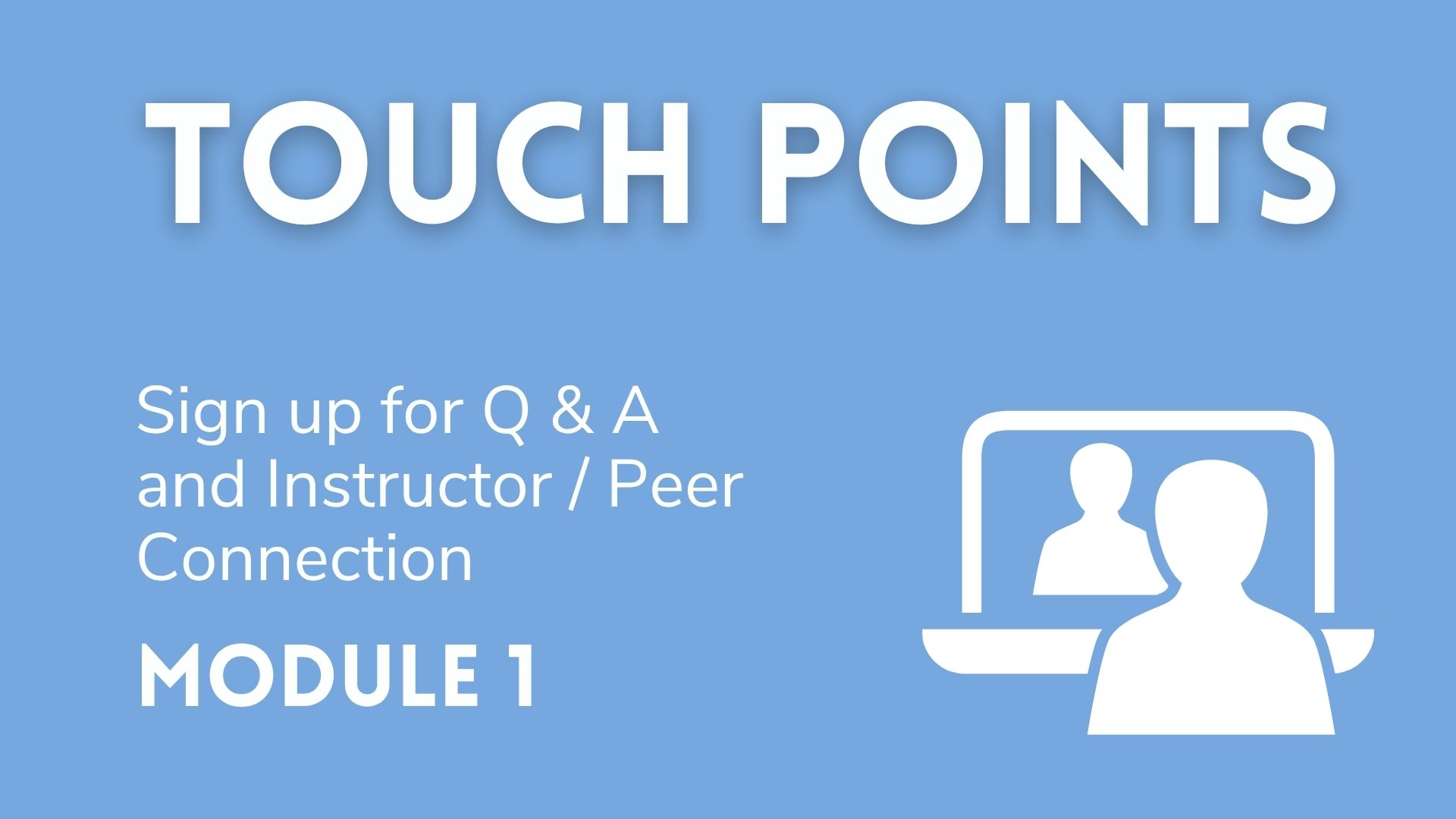 Touch Points Touch Points - Module 1 CICTP - Image 1